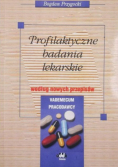 Profilaktyczne badania lekarskie według nowych przepisów