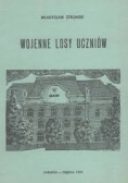 Wojenne losy uczniów