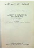 Maszyny i urządzenia hydrauliczne