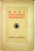 Mury obronne warszawy 1938r