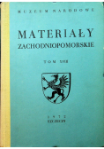 Materiały zachodniopomorskie tom XVIII