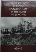 Kresy granice i pogranicza  w historii wojskowej