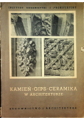 Kamień gips ceramika w architekturze rok IV zeszyt 3