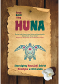 Huna starożytny Hawajski sekret praktyka w XXI wieku