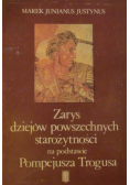 Zarys dziejów powszechnych starożytności na podstawie Pompejusza Trogusa