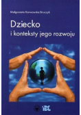 Dziecko i konteksty jego rozwoju