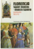 Florencja Świat miasta  miasto świata