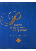 Pociągnij mnie za sobą Pobiegnijmy