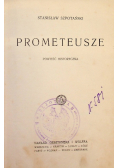 Prometeusze, 1929 r.