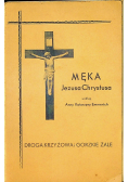 Męka Jezusa Chrystusa Droga Krzyżowa i Gorzkie Żale 1938 r