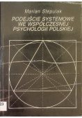 Podejście systemowe we współczesnej psychologii polskiej