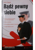 Bądź pewny siebie