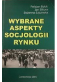 Wybrane aspekty socjologii rynku