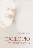 Ojciec Pio Tajemnica życia