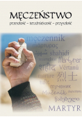 Męczeństwo przeszłość