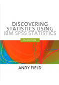 Discovering statistic using IBM SPSS Statistics