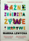 Różne zwierzęta żywe i martwe
