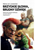 Brzydkie słowa, brudny dźwięk