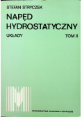 Napęd hydrostatyczny Układy Tom II