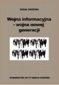 Wojna informacyjna wojna nowej generacji