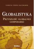 Globalistyka Przyszłość globalnej gospodarki
