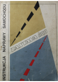 Instrukcja naprawy samochodu Zastava 1100