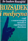 Rozsądek i medycyna czyli o nowoczesnych metodach zapobiegania chorobom