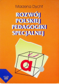 Rozwój polskiej pedagogiki specjalnej w świetle dokonań jej twórców