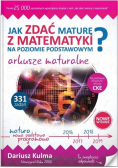 Jak zdać maturę z matematyki Arkusze maturalne