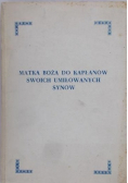 Matka Boża do kapłanów swoich umiłowanych synów