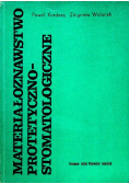 Materiałoznawstwo protetyczno stomatologiczne