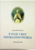 W duchu i mocy niepokalanego poczęcia