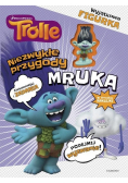 Trolle Niezwykłe przygody Mruka