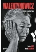 Walentynowicz Anna szuka raju