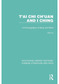 T'ai Chi Ch'uan and I Ching