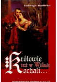 Królowie też w Wilnie kochali