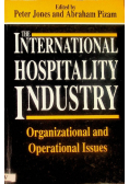 The International Hospitality Industry: Organizational and Operational Issues