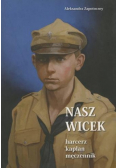 Nasz Wicek harcerz kapłan męczennik