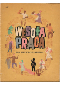 Wesoła praca 1946 r.