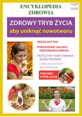Zdrowy tryb życia aby uniknąć nowotworu
