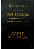 Strategy and the fat smoker