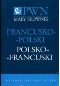 Mały słownik francusko - polski polsko - francuski