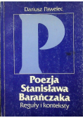 Poezja Stanisława Barańczaka Reguły i konteksty