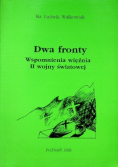 Dwa fronty Wspomnienia więźnia II wojny światowej