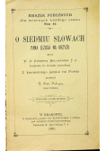 O siedmiu słowach Pana Jezusa na krzyżu 1889 r.