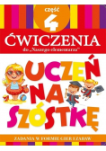 Uczeń na szóstkę Ćwiczenia do naszego elementarza część 4