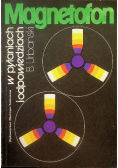 Magnetofon w pytaniach i odpowiedziach