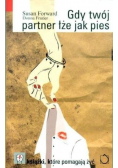 Gdy twój partner łże jak pies