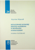 Kształtowanie Katolickiej Koncepcji Małżeństwa w Diecezjalnym Studium Rodziny