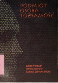 Podmiot osoba tożsamość